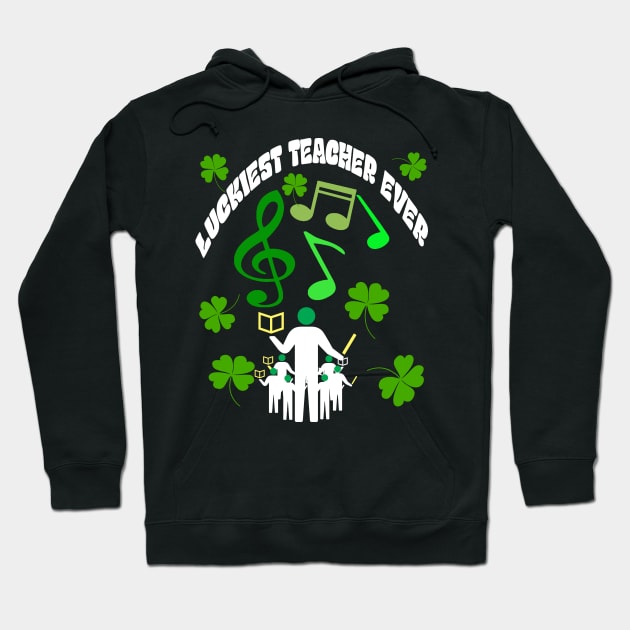 Luckiest Teacher Ever Hoodie by Darwish